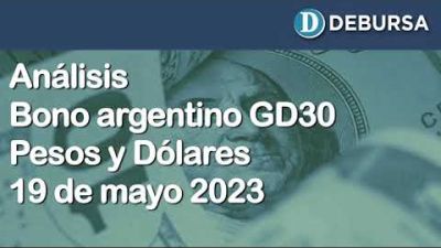 Análisis Bono Argentino GD30 (pesos y dólares). 19 de mayo 2023.