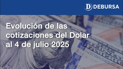 Evolución de las cotizaciones del dolar al 4 de julio 2025