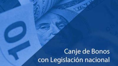Canje de bonos emitidos con legislación argentina