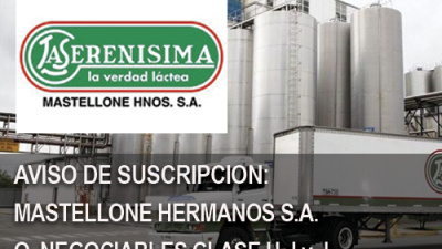 Aviso de Suscripción: Mastellone Hermanos SA - Obligaciones Negociables