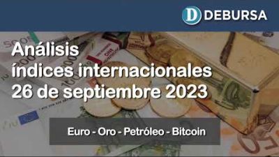 Análisis de índices internacionales al 26 de septiembre 2023 (Euro, oro, petróleo, bitcoin)