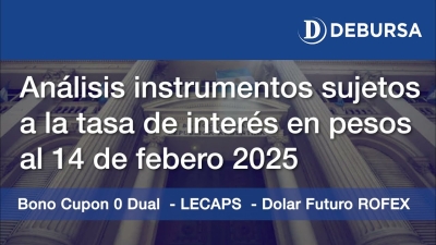 Instrumentos financieros ligados a la tasa en pesos al 14 de febrero 2025