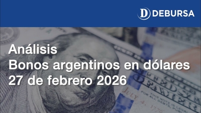 Bonos argentinos en dólares al 27 de febrero 2026