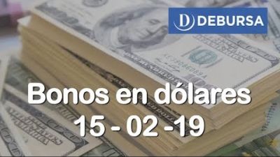 Bonos en dólares al 15 de febrero 2019