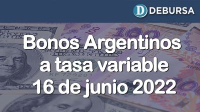 Análisis de Bonos de Tasa Variable - 16 de junio 2022