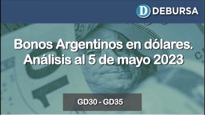 Bonos argentinos en dólares. Análisis de los bonos Global 30 y 35 al 5 de mayo 2023