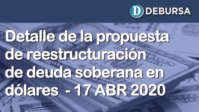 Propuesta oficial de reestructuración de deuda soberana en dólares. (17 de abril 2020)